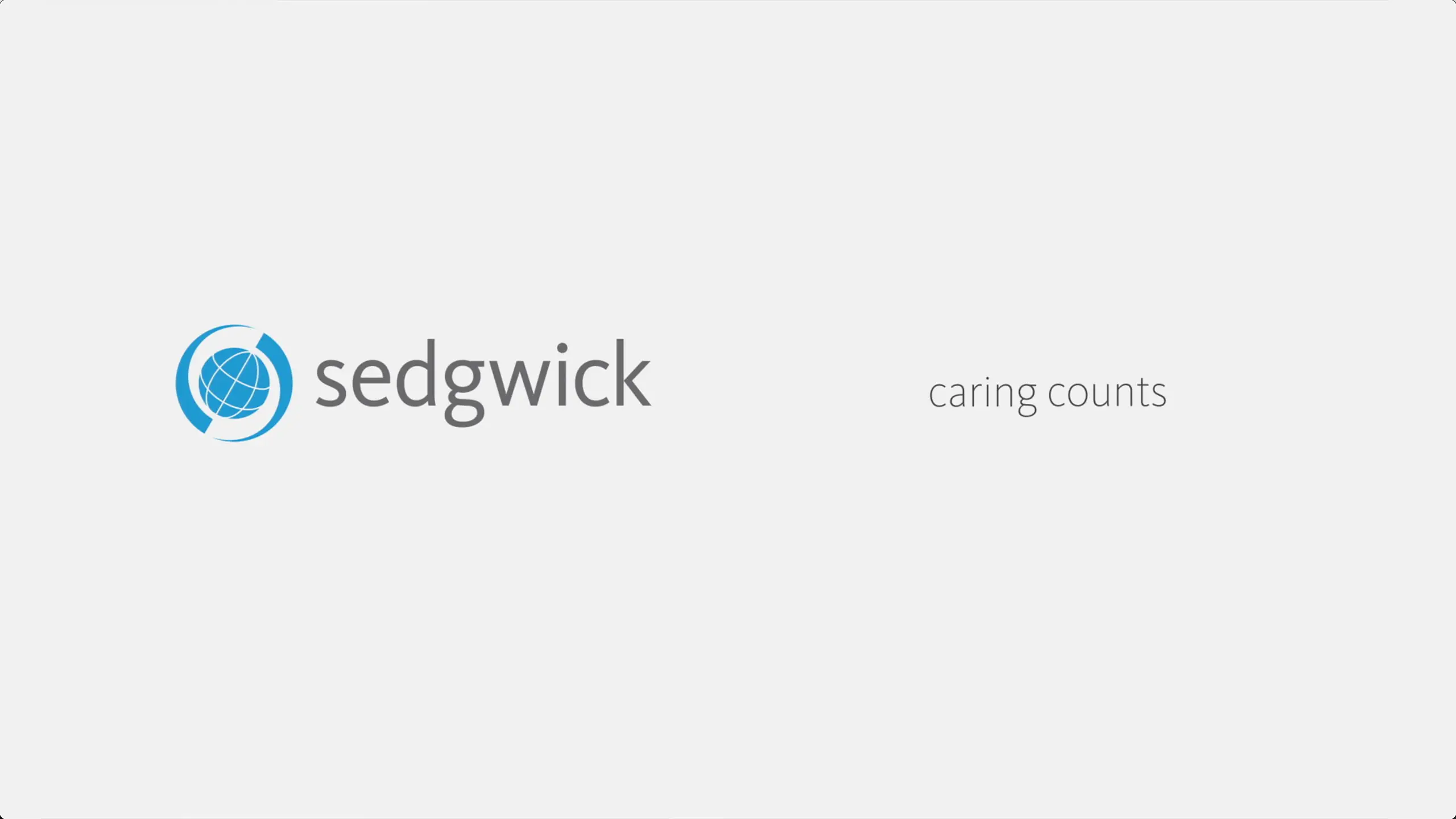 The image features the Sedgwick logo with a blue globe icon beside the name "sedgwick" in lowercase letters. To the right is the phrase "caring counts."